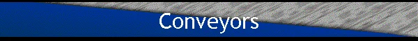 Conveyors